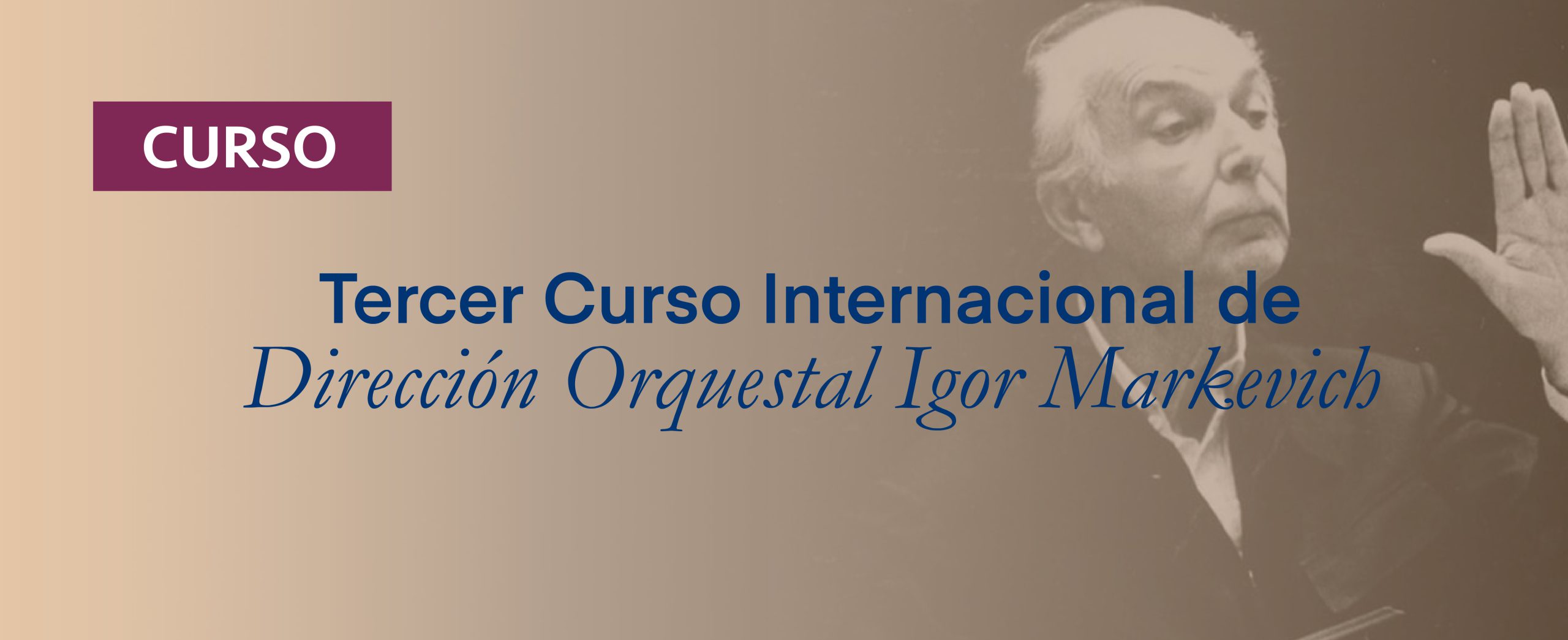 En marzo: Tercer Curso Internacional de Dirección Orquestal Igor Markevich en la UNM