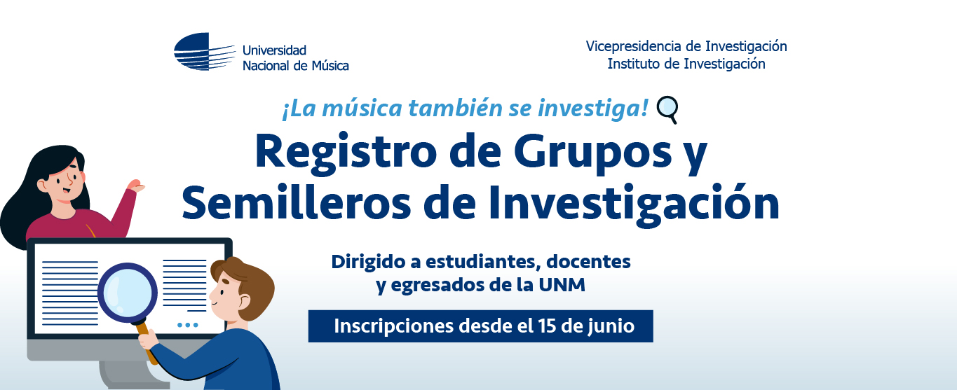 Convocatoria de Grupos y Semilleros de Investigación para la comunidad de la UNM